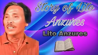 Story of Lito Anzures [upl. by Downes]