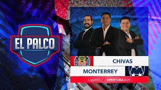 Chivas vs Monterrey  El Palco  Jornada 10 Apertura 2024  Liga MX [upl. by Sedgewick]