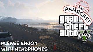 ASMR GTA V  Walking Across The Entire Map Part 1 Male British Whispering Ear To Ear [upl. by Yasmine902]