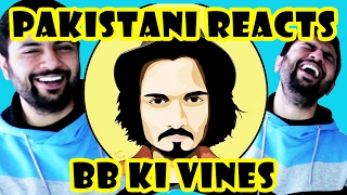 Pakistani Reacts to BB Ki Vines [upl. by Ylrak]