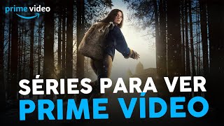 5 SÉRIES PARA MARATONAR NA AMAZON PRIME VIDEO [upl. by Anitsrihc]