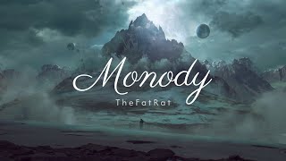 Lyrics TheFatRat  Monody sJLs remix  Chillout [upl. by Nyla]