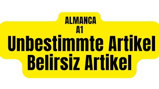 ALMANCA A1 DERS 9  Unbestimmte Artikel  Belirsiz Artikel almanca goethe telc deutschland [upl. by Dawna875]