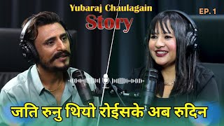 जति रुनु थियो रोईसके  Yubaraj Chaulagain on air with Sabi Karki  Podcast  Story 1 [upl. by Ruder]