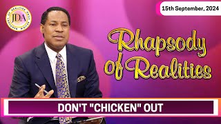 Dont quotChickenquot Out  15th September 2024  Rhapsody of Realities Daily Devotional [upl. by Romilda]