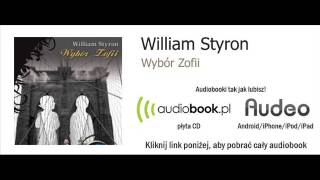 Wybór Zofii  William Styron  audiobook MP3 książka audio [upl. by Thurlough]