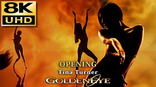 007 GoldenEye Opening  Tina Turner  8K amp HQ Sound [upl. by Namialus498]