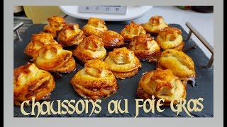 CHAUSSONS AU FOIE GRAS AU THERMOMIX [upl. by Niuqaoj]