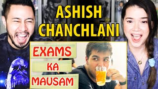 ASHISH CHANCHLANI  Exams Ka Maausam  Reaction  Jaby Koay amp Achara [upl. by Selie]