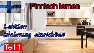 Finnisch lernen vor dem Schlaf  Lektion Wohnung einrichten 1  DeutschFinnischVokabeln [upl. by Ezra]