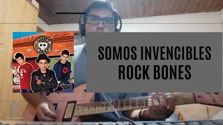 COVER Rock Bones  Somos Invencibles Fernando Gomez Zapata [upl. by Ymmat587]