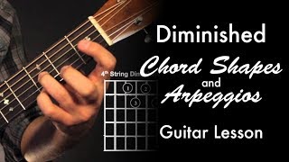 Diminished Chord Shapes amp Arpeggios [upl. by Guillema]