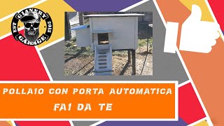 Pollaio con porta automatica Fai da te [upl. by Ailerua]