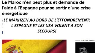 Le Makhzen En Crise Energétique Depuis La Fin Du Gazoduc Algérien USA Et Occident Au Secours [upl. by Margette]