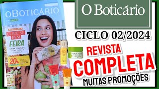 Revista o Boticário CICLO 022024 COMPLETA MUITAS PROMOÇÕES MARAVILHOSAS 🤩😱  Silso Santos [upl. by Adnilra27]