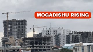 Mogadishu 2024 A City Reaching for the Skies [upl. by Riplex]