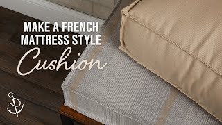 How to Make a French Mattress Style Cushion [upl. by Natascha]