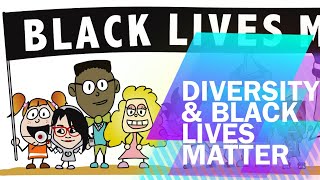 Diversity amp Black Lives Matter [upl. by Aseram]