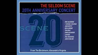 Seldom Scene Scene 20 20th Anniversay Concert 1991 [upl. by Stretch]