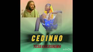 CedinhoYesu AnkushemaAudio Oficial Prod Anoite ampNjassi Record [upl. by Laval]