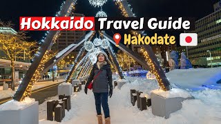 Ultimate HOKKAIDO Hakodate Travel amp Food Guide for First Time Traveler to Japan [upl. by Ilam995]