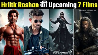 7 Big Upcoming Film Of Hrithik Roshan After Fighter 🤩  Hriitk Roshan Upcoming Movies AS Ki Film [upl. by Namhcan403]