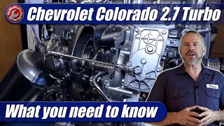 20232024 Chevrolet Colorado 27 Turbo Engine What You Need To Know [upl. by Gauntlett]