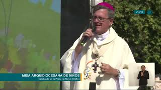 Homilía Mons Jorge García Cuerva en la Misa Arquidiocesana de Niños [upl. by Little]