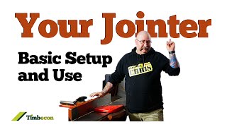 Your Jointer  Basic Setup and Use [upl. by Aikimat332]