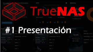 01 TrueNAS  Presentación [upl. by Neros]