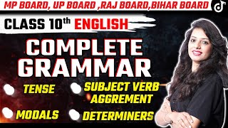 Class 10 English COMPLETE GRAMMAR TENSE✅SUBJECT VERB AGGREMENT✅REPORTED SPEECH✅MODALS✅DETERMINERS [upl. by Bealle]