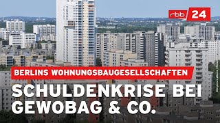 Rekordschulden Berlins Wohnungsbaugesellschaften unter Druck [upl. by Yulma352]