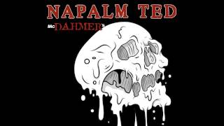 NAPALM TED  MCDAHMERS MACABRE COVER [upl. by Edecrem]