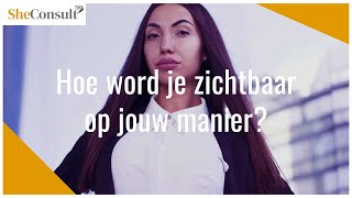 Hoe word je zichtbaar op jouw manier [upl. by Anwahsak235]