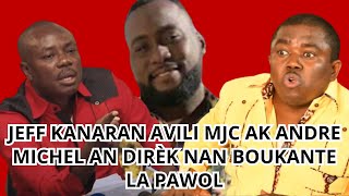 Jeff Kanaran Avili MJC ak André Michel an dirèk nan Boukante La pawòl ak Guerrier Henri [upl. by Ingeborg]