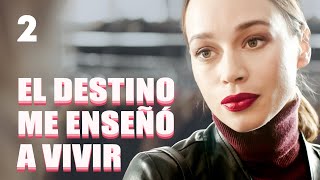 El destino me enseñó a vivir  Capítulo 2  Película romántica en Español Latino [upl. by Aneeras284]