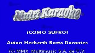 Karaoke quot¡Como Sufroquot Los Babys [upl. by Nosnibor926]