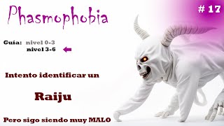 17 Phasmophobia Intentando identificar un Raiju [upl. by Martinsen]