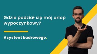 Zmniejszenie wymiaru urlopu wypoczynkowego  Asystent kadrowego [upl. by Hermione928]