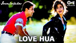 Love Hua Song Video  Jaanam Samjha Karo  Salman Khan Urmila Matondkar [upl. by Euk]