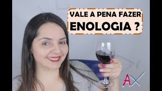 VALE A PENA FAZER ENOLOGIA [upl. by Lisette]