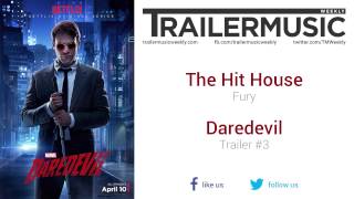 Daredevil  Trailer 3 Music 1 The Hit House  Fury [upl. by Hamer]