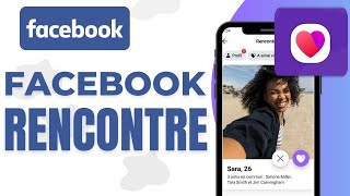 Comment Avoir Facebook Rencontre  Facilement [upl. by Adnoluy287]