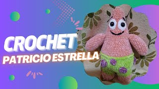 PATRICIO ESTRELLA A CROCHET TUTORIAL SENCILLO 2024 [upl. by Irol41]