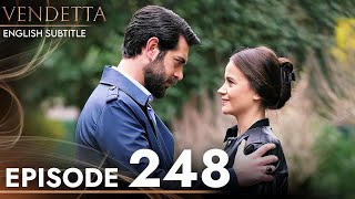 Vendetta  Episode 248 English Subtitled  Kan Cicekleri [upl. by Halilahk]