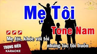 Karaoke Mẹ Tôi Tone Nam Nhạc Sống  Trọng Hiếu [upl. by Richardo]