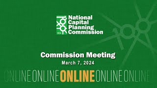 National Capital Planning Commission USA Meeting March 7 2024 [upl. by Alel]