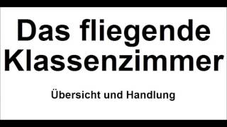 Erich Kästner Das fliegende Klassenzimmer  Übersicht und Handlung Inhalt und Zusammenfassung [upl. by Pratt780]