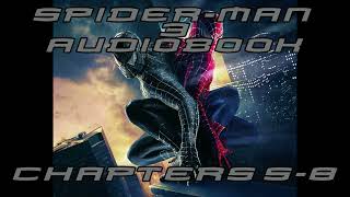 SpiderMan 3 Audiobook  Volume 2 CHAPTERS 58 [upl. by Luna399]