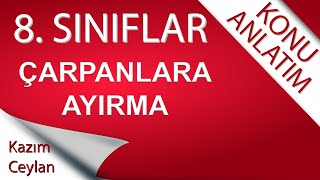 8 SINIF ÇARPANLARA AYIRMA [upl. by Wesley]